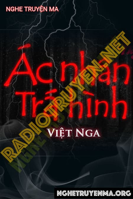 Nghe truyện Ác Nhân Trá Hình