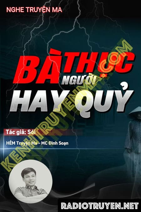 Nghe truyện Bà Thực Người Hay Quỷ