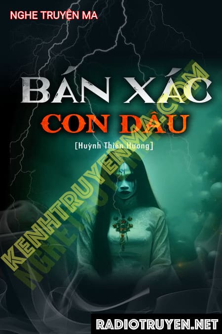 Nghe truyện Bán X.ác Con Dâu