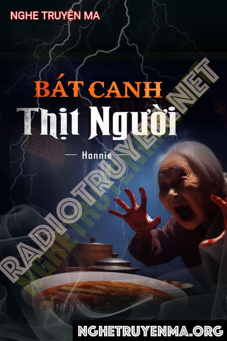 Nghe truyện Bát Canh Thịt