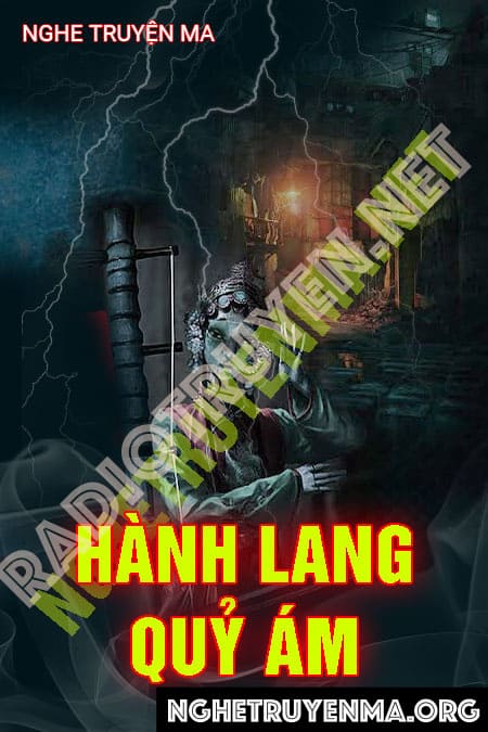 Nghe truyện Hành Lang Quỷ Ám