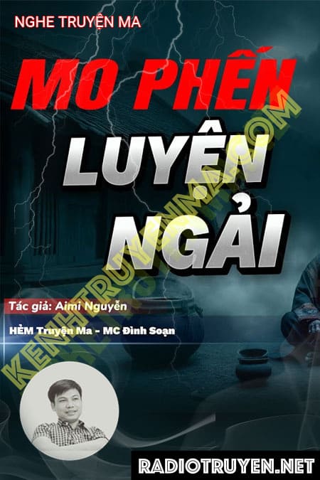 Nghe truyện Mo Phiến Luyện Ngải