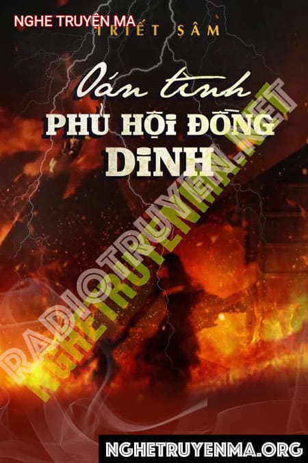 Nghe truyện Oan Tình Phủ Hội Đồng Dinh