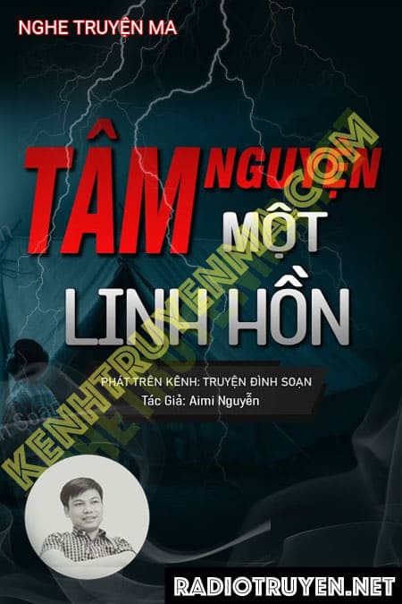 Nghe truyện Tâm Nguyện 1 Linh Hồn