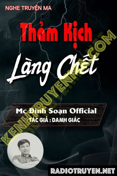 Nghe truyện Thảm Kịch Làng C.hết