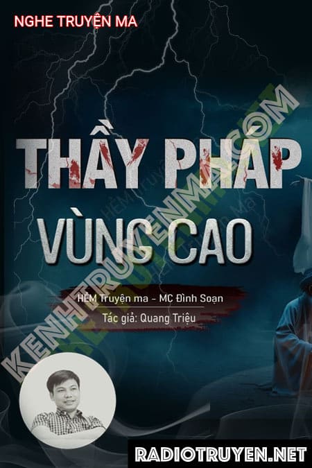 Nghe truyện Thầy Pháp Vùng Cao