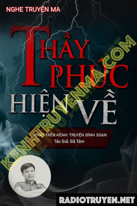 Nghe truyện Thầy Phúc Hiện Về