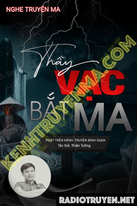 Nghe truyện Thầy Vạc Bắt Ma