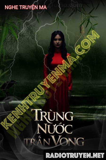 Nghe truyện Trùng Nước Trấn Vong