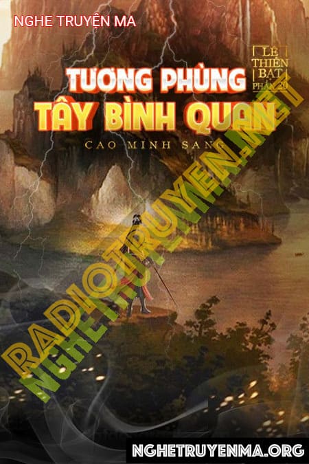 Nghe truyện Tương Phùng Tây Bình Quan