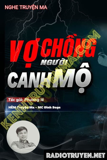 Nghe truyện Vợ Chồng Canh Mộ