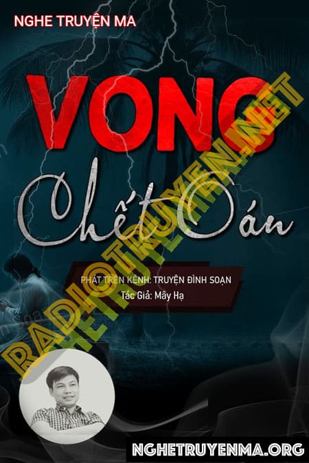 Nghe truyện Vong C.hết Oan