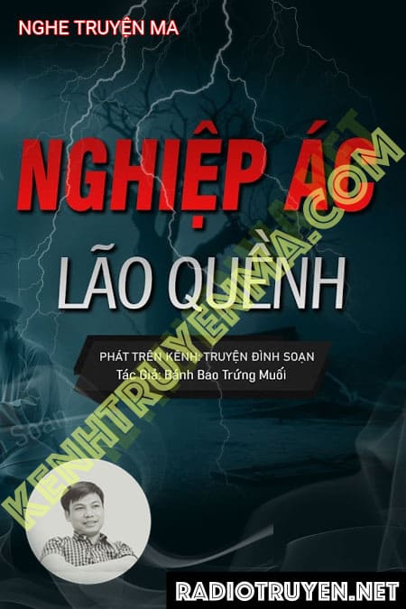 Nghe truyện Ác Nghiệp Lão Quềnh