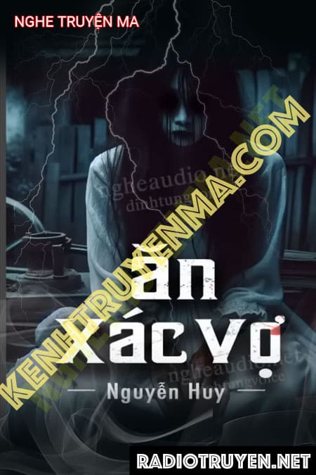 Nghe truyện Ăn X.ác Vợ