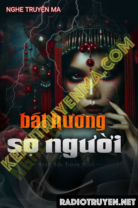 Nghe truyện Bát Hương Sọ Người