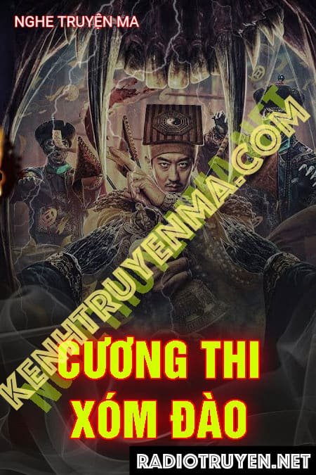 Nghe truyện Cương Thi Xóm Đào