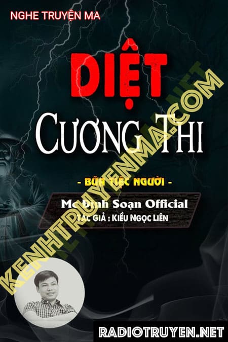 Nghe truyện Diệt Cương Thi - Tác giả Kiều Ngọc Liên