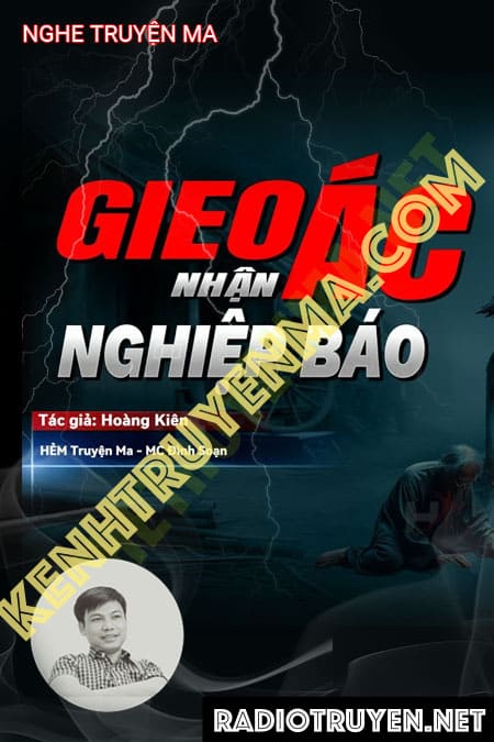 Nghe truyện Gieo Ác Nhận Nghiệp Báo