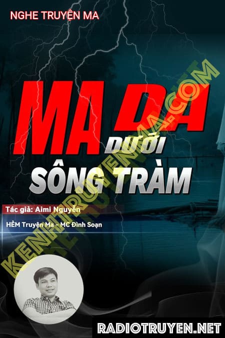 Nghe truyện Ma Da Dưới Sông Tràm