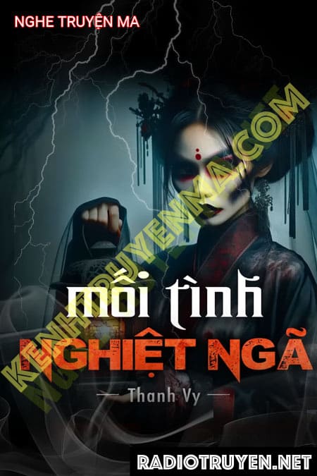 Nghe truyện Mối Tình Nghiệt Ngã