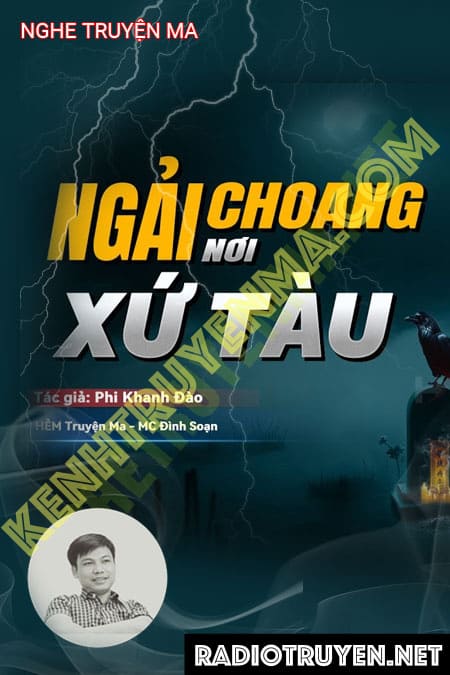 Nghe truyện Ngải Choang Nơi Xứ Tàu