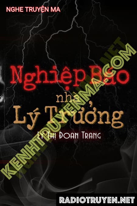 Nghe truyện Nghiệp Báo Nhà Lý Trưởng