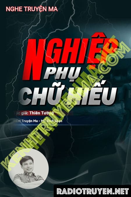 Nghe truyện Nghiệp Phụ Chữ Hiếu