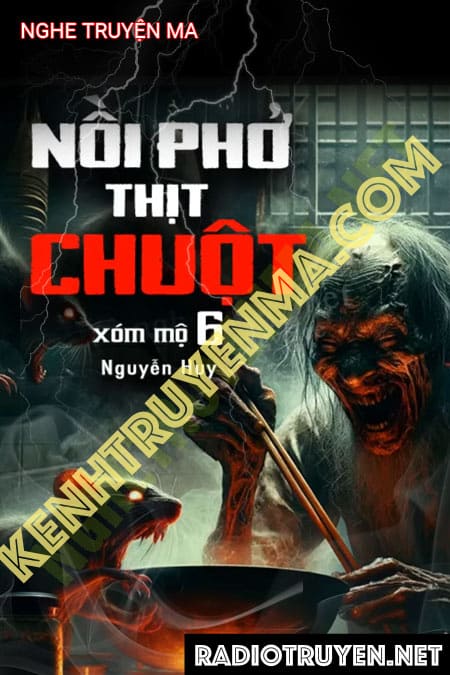 Nghe truyện Nồi Phở Thịt Chuột