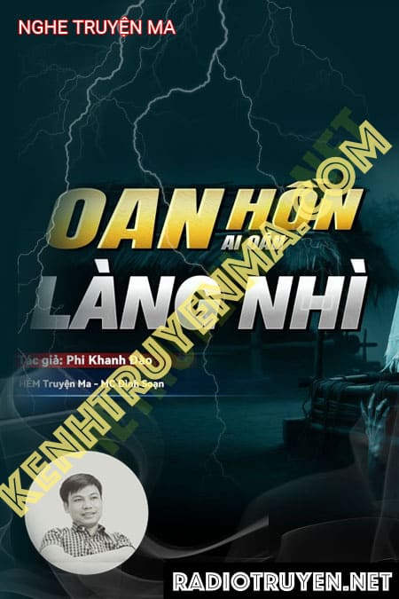 Nghe truyện Oan Hồn Làng Nhì