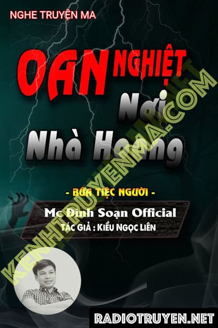 Nghe truyện Oan Nghiệt Nơi Nhà Hoang