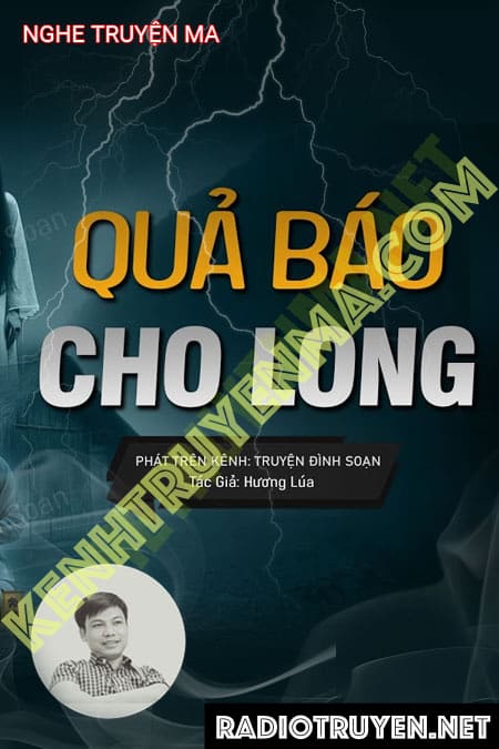 Nghe truyện Quả Báo Của Long