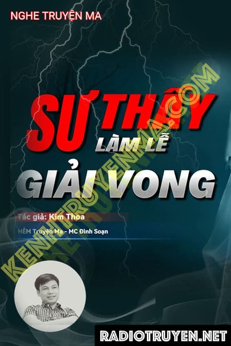 Nghe truyện Sư Thầy Giải Vong