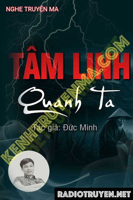 Nghe truyện Tâm Linh Quanh Ta