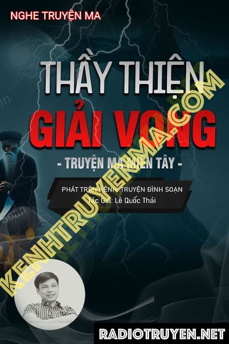 Nghe truyện Thầy Thiện Giải Vong