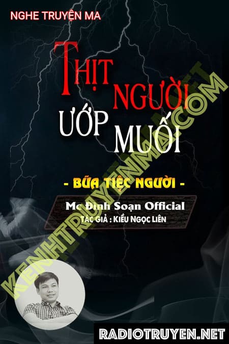 Nghe truyện T.hịt N.gười Ướp Muối