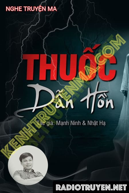 Nghe truyện Thuốc Dẫn Hồn