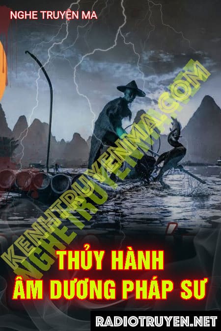 Nghe truyện Thủy Hành Âm Dương Pháp Sư