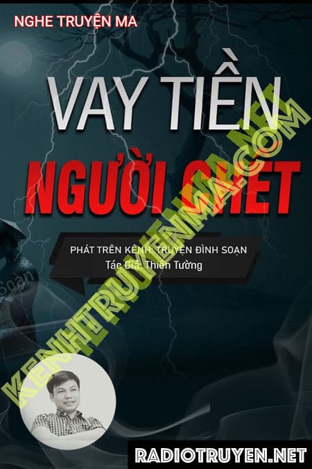 Nghe truyện Vay Tiền Người C.hết