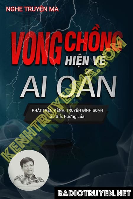 Nghe truyện Vong Chồng Ai Oán