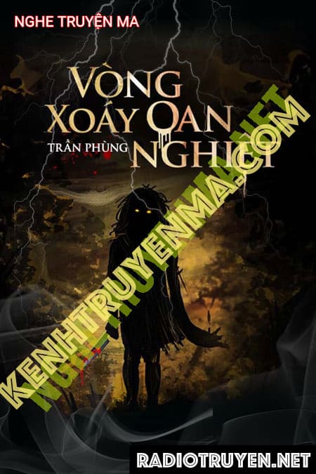 Nghe truyện Vòng Xoay Oan Nghiệt