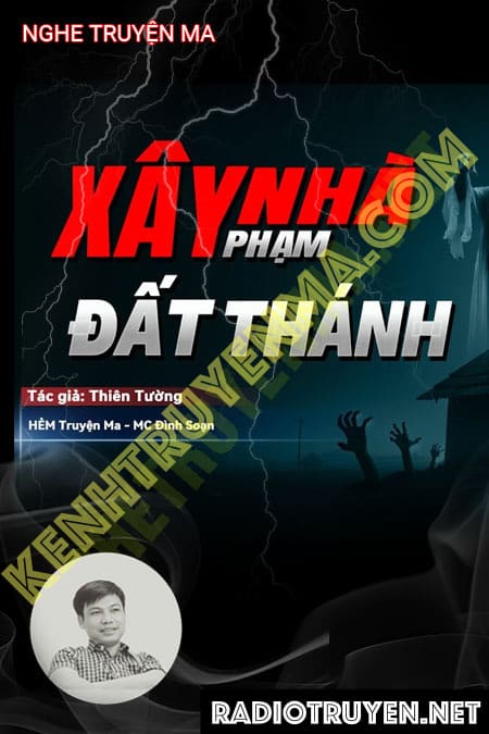 Nghe truyện Xây Nhà Trên Đất Thánh