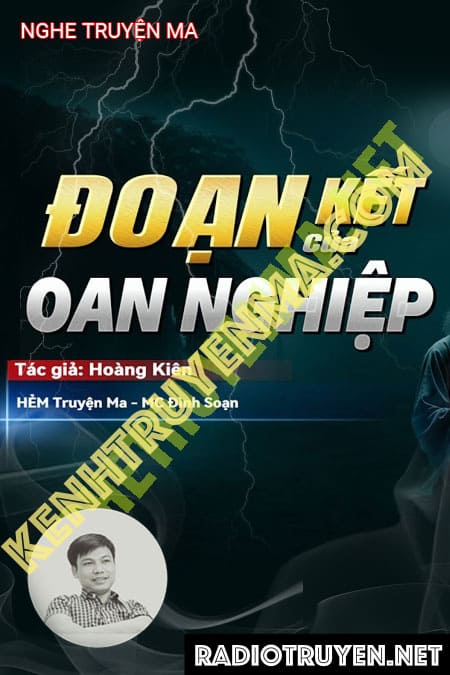 Nghe truyện Đoạn Kết Của Oán Nghiệp