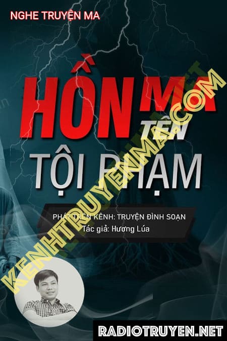 Nghe truyện Hồn Ma Tên Tội Phạm