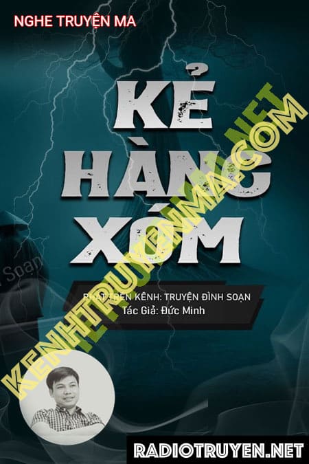 Nghe truyện Kẻ Hàng Xóm