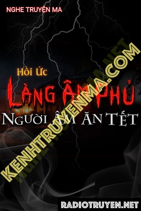 Nghe truyện Làng Âm Phủ - Trần Thy