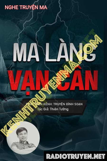 Nghe truyện Ma Ở Làng Vạn Cân