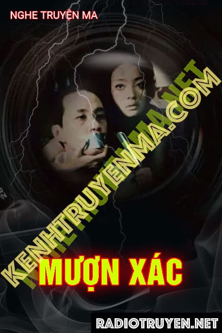 Nghe truyện Mượn X.ác