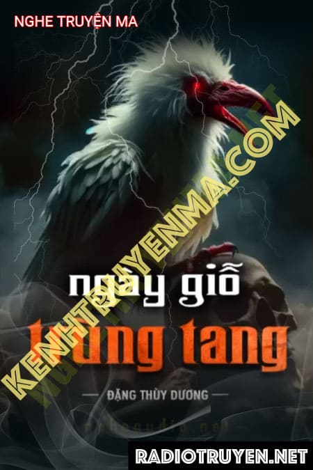 Nghe truyện Ngày Giỗ Trùng Tang