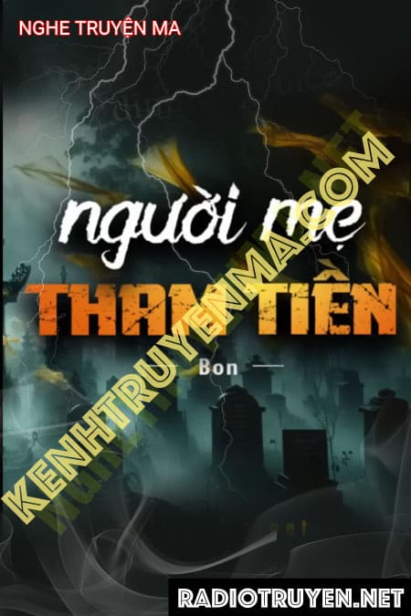 Nghe truyện Người Mẹ Tham Tiền