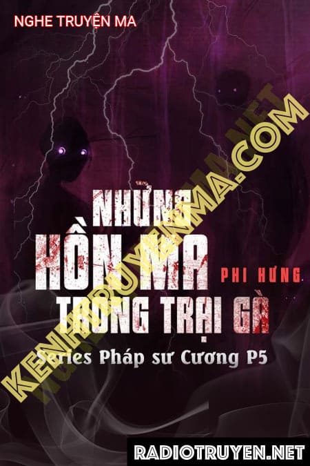 Nghe truyện Những Hồn Ma Trong Trại Gà